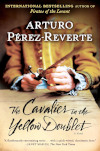 Cover of The Cavalier in the Yellow Doublet by Arturo Pérez-Reverte