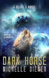Cover of Dark Horse by Michelle Diener