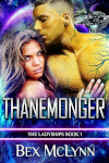 Cover of Thanemonger by Bex McLynn